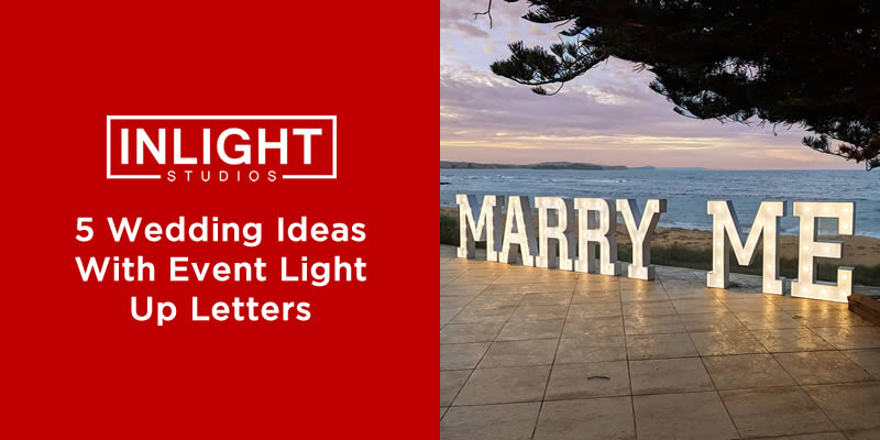 5 Wedding Ideas with Event light up letters