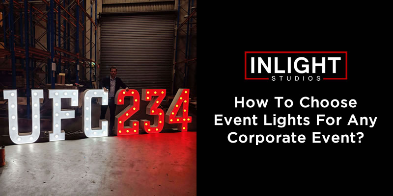 How to choose event Lights For Any Corporate Event?