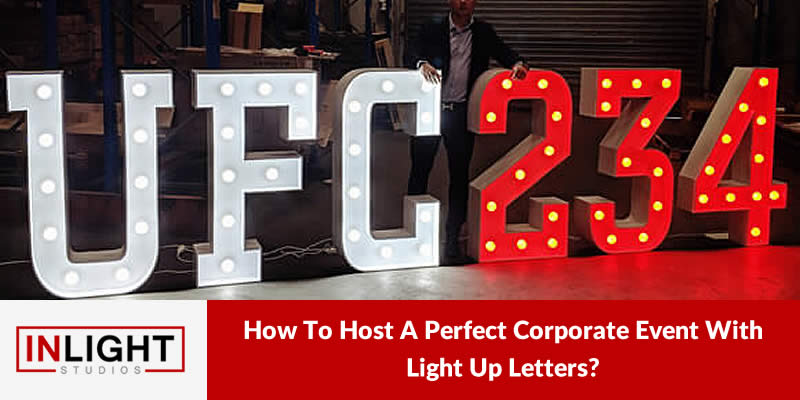How to Host a Perfect Corporate Event With Light up Letters